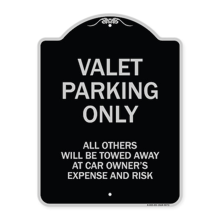 Designer Series-Valet Parking Only All Others Will Be Towed Away At Car Owner